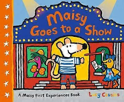 Maisy Goes to a Show