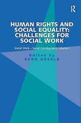 Human Rights and Social Equality: Challenges for Social Work