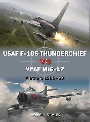 USAF F-105 Thunderchief vs VPAF MiG-17
