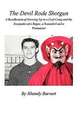 The Devil Rode Shotgun