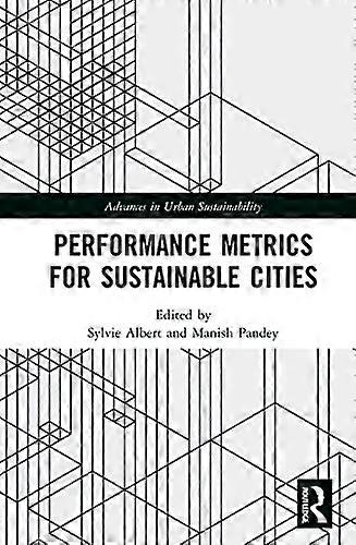 Performance Metrics for Sustainable Cities