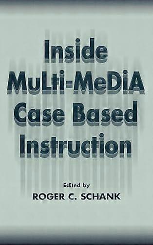 Inside Multi Media Case Based Instruction