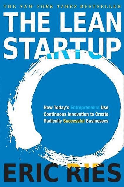 The Lean Startup by Eric Ries Hardback Book