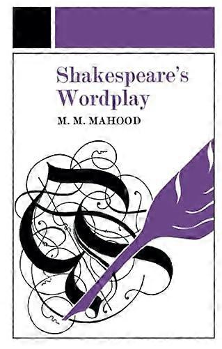 Shakespeare's Wordplay