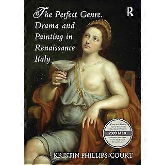 Perfektes Genre. Drama und Malerei im Italien der Renaissance