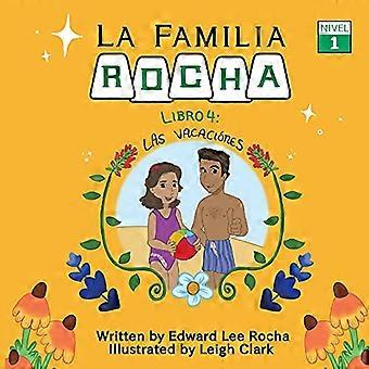 La Familia Rocha: Las Vacaciones: Bok 4
