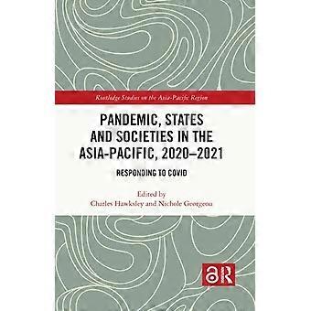 Estados e sociedades em resposta à pandemia na região Ásia-Pacífico em 2020-2021 - Taylor & Francis Ltd - Livro em brochura - em inglês