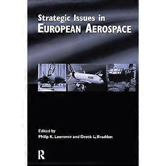 Strategic Issues In European Aerospace - Philip Lawrence