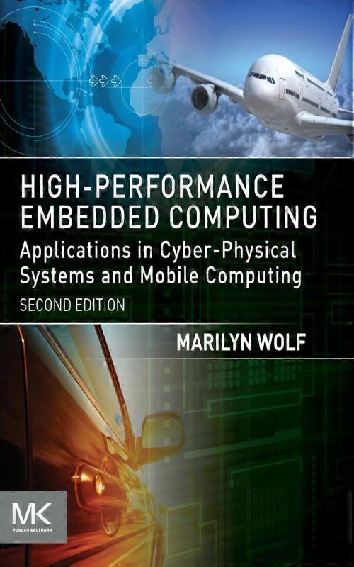 High-performance Embedded Computing Applications In Cyber-physical Systems And M