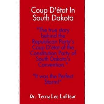 Coup D'tat In South Dakota