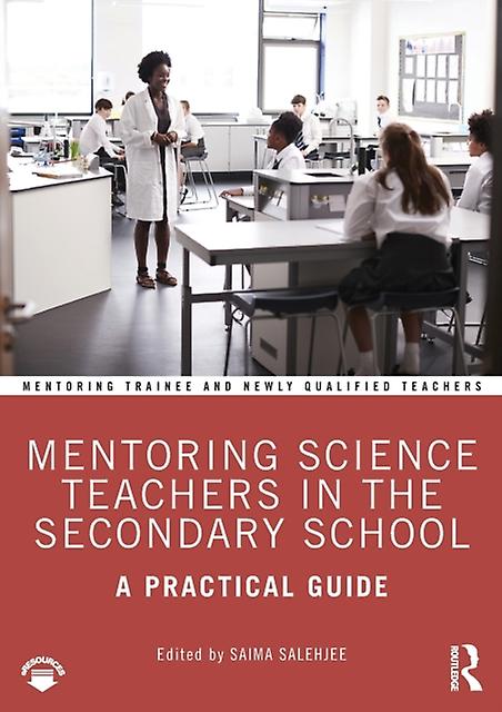 Mentoring Science Teachers In The Secondary School Paperback