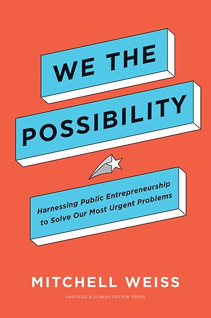 We The Possibility by Mitchell Weiss Hardback Book