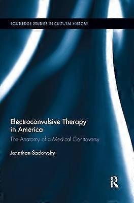 Electroconvulsive Therapy in America