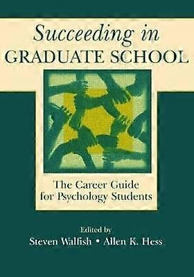 Succeeding in Graduate School