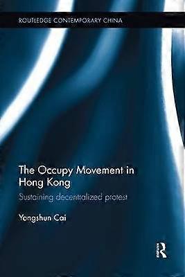 The Occupy Movement in Hong Kong