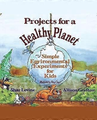 Projects for a Healthy Planet