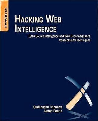 Hacking Web Intelligence