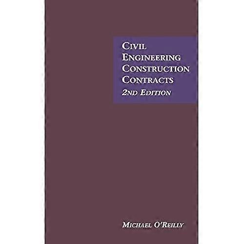 Civiele techniek-bouw contracten 2e editie