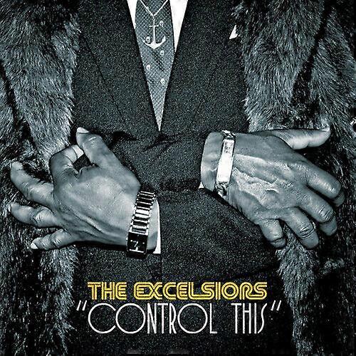 The Excelsiors Control This CD (2014) NEW