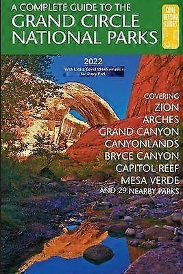 A Complete Guide to the Grand Circle National Parks