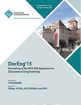 DocEng 15 ACM Symposium over Document Engineering