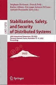 Stabilization Safety And Security Of Distributed Systems Paperback