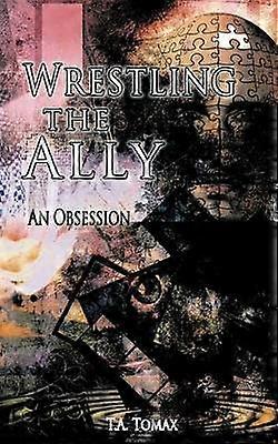 Wrestling the Ally