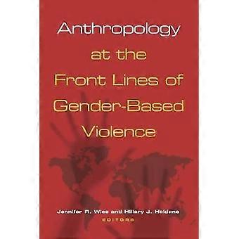 Anthropology at the Front Lines of Gender-Based Violence