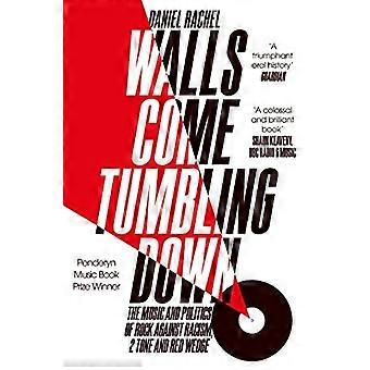 Muren komen Tumbling Down: The Music and Politics of Rock tegen racisme, 2 Tone en rode wig