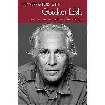 Samtaler med Gordon Lish (Literary Conversations Series)