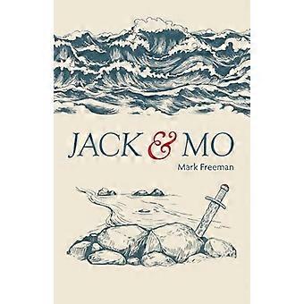 Jack et Mo : Deux jeunes hommes. Deux voyages. Deux épaves.