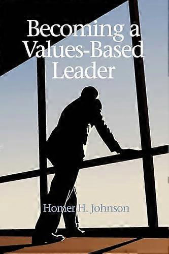 Becoming a Values Based Leader