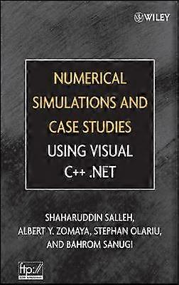 Numerische Simulationen und Fallstudien mit Visual C++.Net