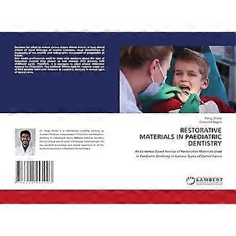 Restorative materials in paediatric dentistry