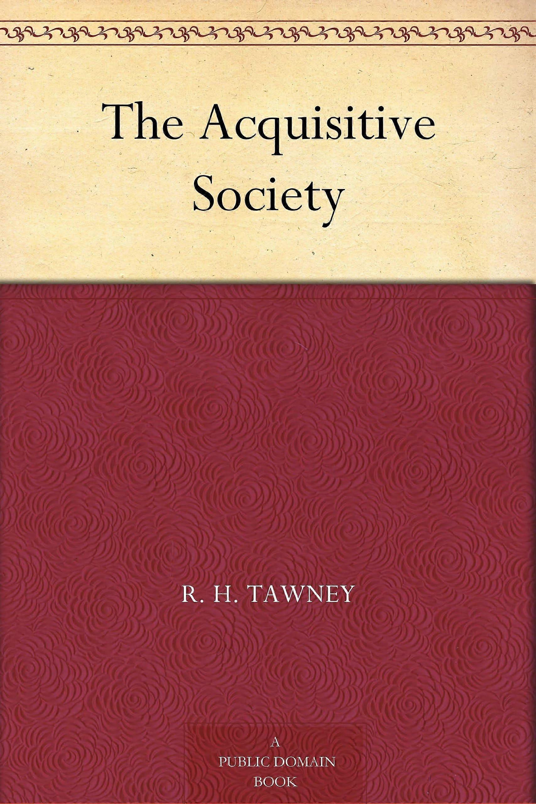 The acquisitive society