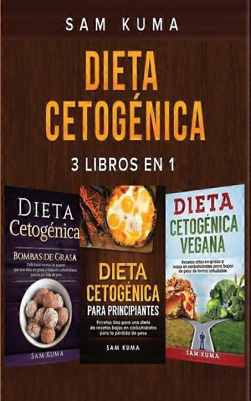 Dieta Cetognica 3 Libros En 1