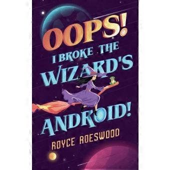 Oops I Broke The Wizards Android