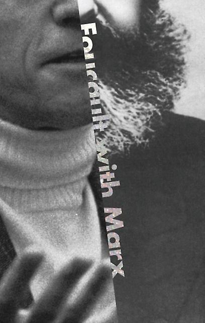 Foucault With Marx - Jacques Bidet