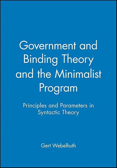 Government And Binding Theory And The Minimalist Program