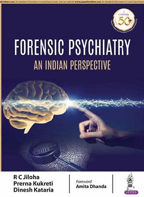 Forensic Psychiatry An Indian Perspective by Dinesh Kataria Paperback Book