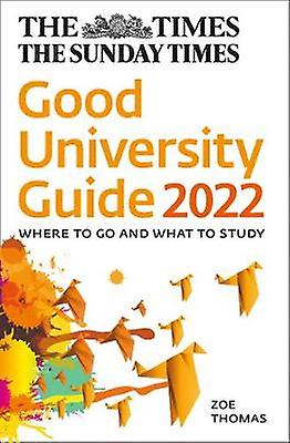 The Times Good University Guide 2022