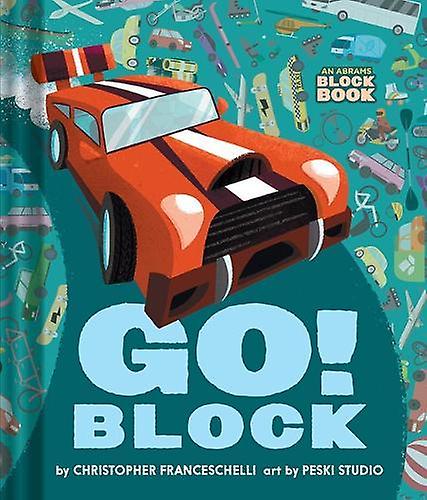 Go Block An Abrams Block Book by Christopher Franceschelli Paperback Book