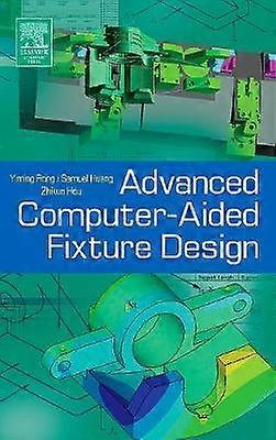 Advanced Computer-Aided Fixture Design