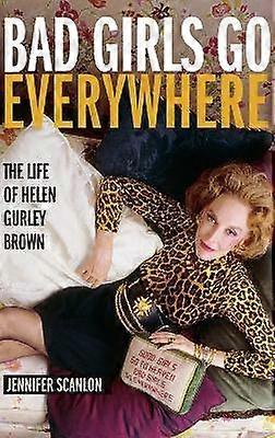 Bad Girls Go Everywhere