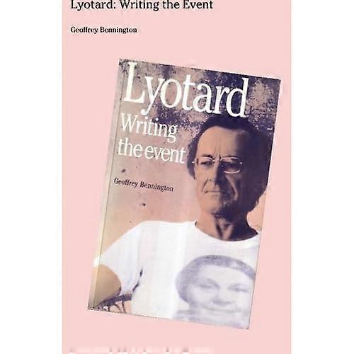 Lyotard: Writing The Event