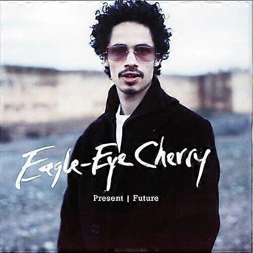 Cherry Eagle Eye Present Future CD