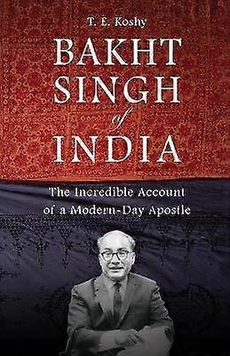 Bakht Singh of India