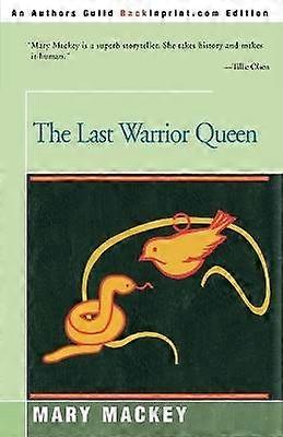 The Last Warrior Queen
