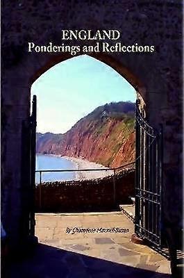 England - Ponderings and Reflections