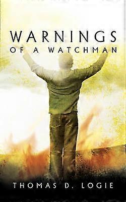 Warnings of a Watchman